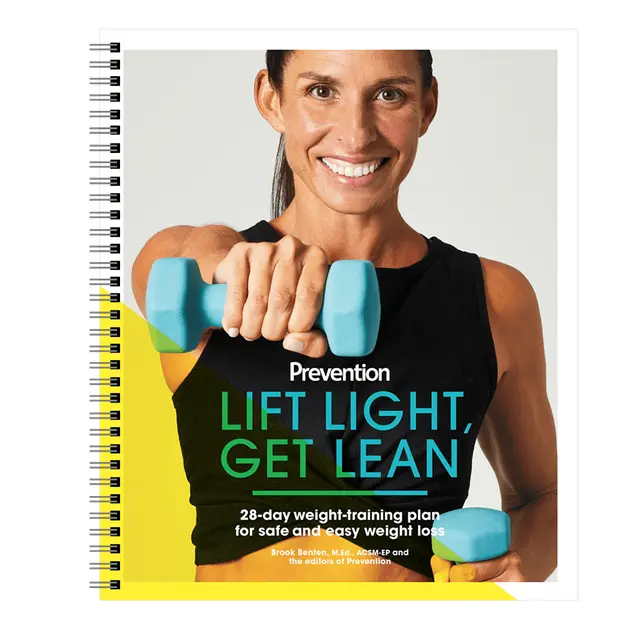Prevention's Lift Light, Get Lean Prevention's Lift Light, Get Lean